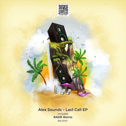 Alex Sounds - Last Call EP [BSLTD011]